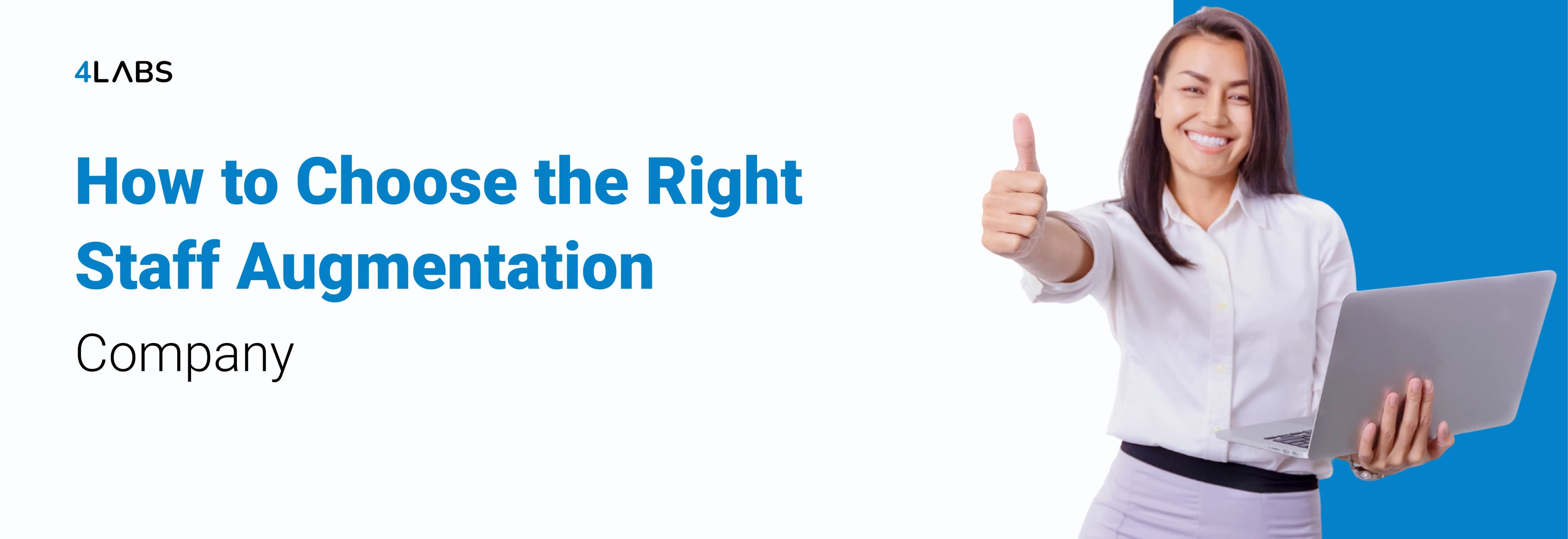 How to choose the right IT staff augmentation company